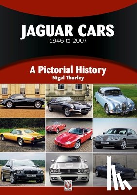 Thorley, Nigel - Jaguar Cars 1946 to 2008