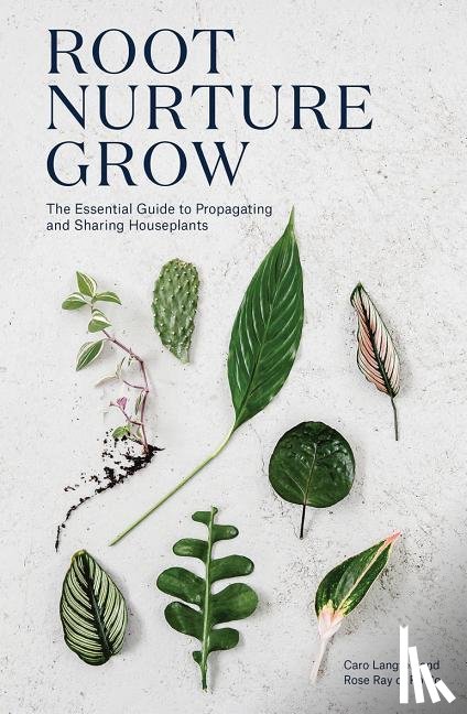 Langton, Caro, Ray, Rose, Ro Co, Ro - Root, Nurture, Grow