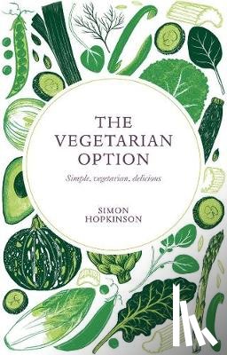 Hopkinson, Simon - The Vegetarian Option