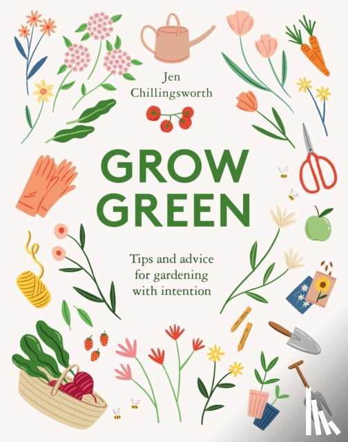 Chillingsworth, Jen - Grow Green