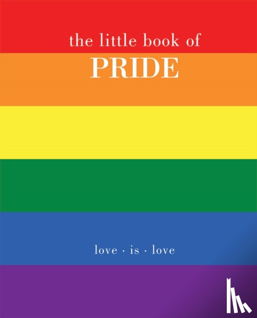 Gray, Joanna - The Little Book of Pride