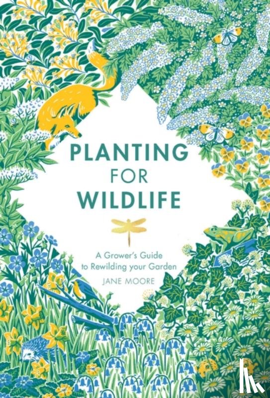 Moore, Jane - Planting for Wildlife