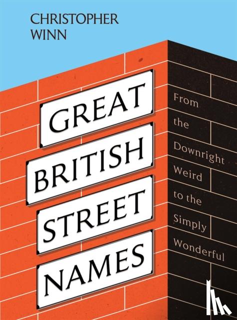 Winn, Christopher - Great British Street Names