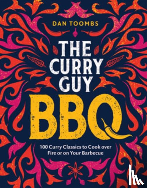 Toombs, Dan - Curry Guy BBQ (Sunday Times Bestseller)