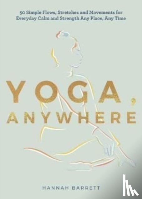 Barrett, Hannah - Yoga Anywhere
