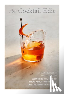 Lascelles, Alice - The Cocktail Edit