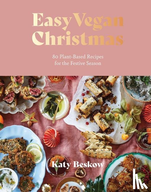 Beskow, Katy - Easy Vegan Christmas
