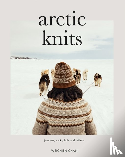 Chan, Weichien - Arctic Knits