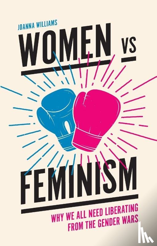 Williams, Joanna (Kent University - Women vs Feminism