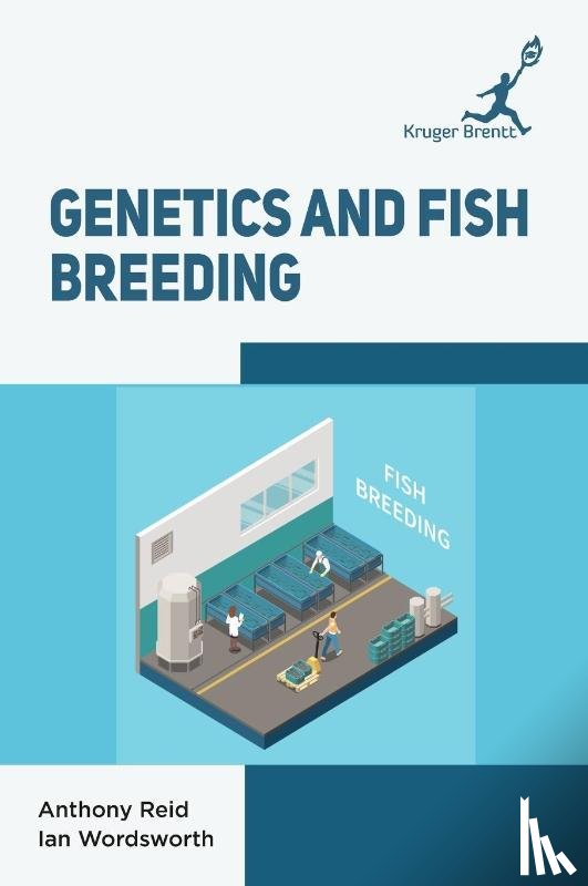Reid, Anthony, Wordsworth, Ian - Genetics and Fish Breeding