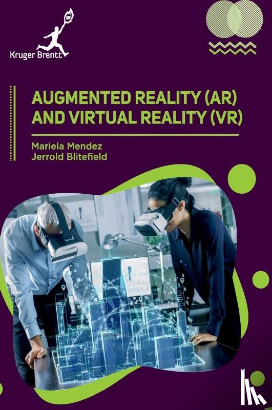Mendez, Mariela, Blitefield, Jerrold - Augmented Reality (AR) and Virtual Reality (VR)