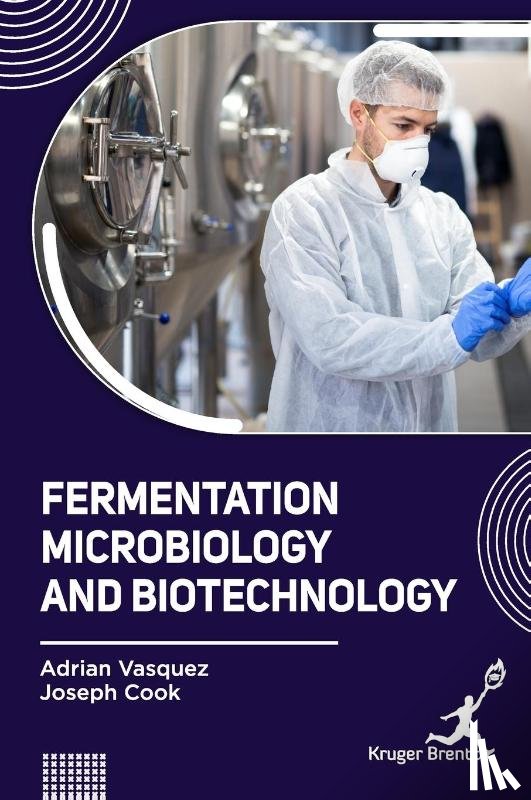 Vasquez, Adrian, Cook, Joseph - Fermentation Microbiology and Biotechnology