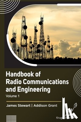 James Stewart, Addison Grant - Handbook of Radio Communications and Engineering Vol 1