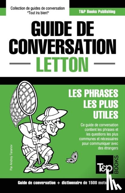 Taranov, Andrey - Guide de conversation Francais-Letton et dictionnaire concis de 1500 mots