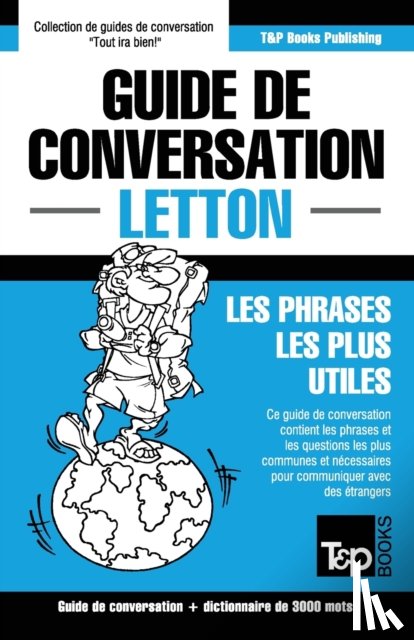 Taranov, Andrey - Guide de conversation Francais-Letton et vocabulaire thematique de 3000 mots