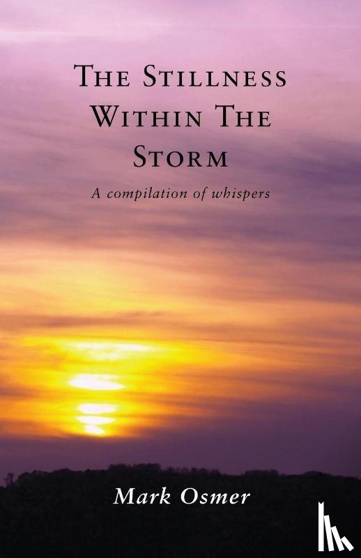 Osmer, Mark - The Stillness Within The Storm