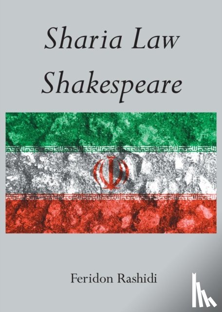 Rashidi, Feridon - Sharia Law Shakespeare