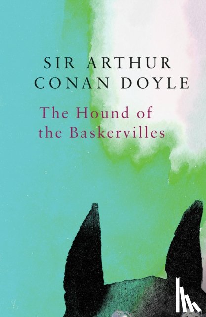 Doyle, Sir Arthur Conan - The Hound of the Baskervilles (Legend Classics)