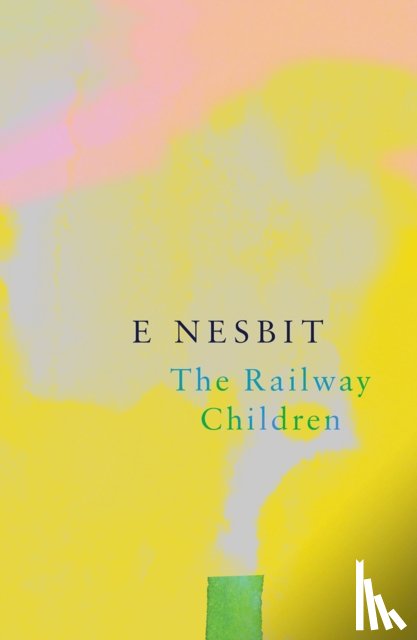 Nesbit, E. - The Railway Children (Legend Classics)