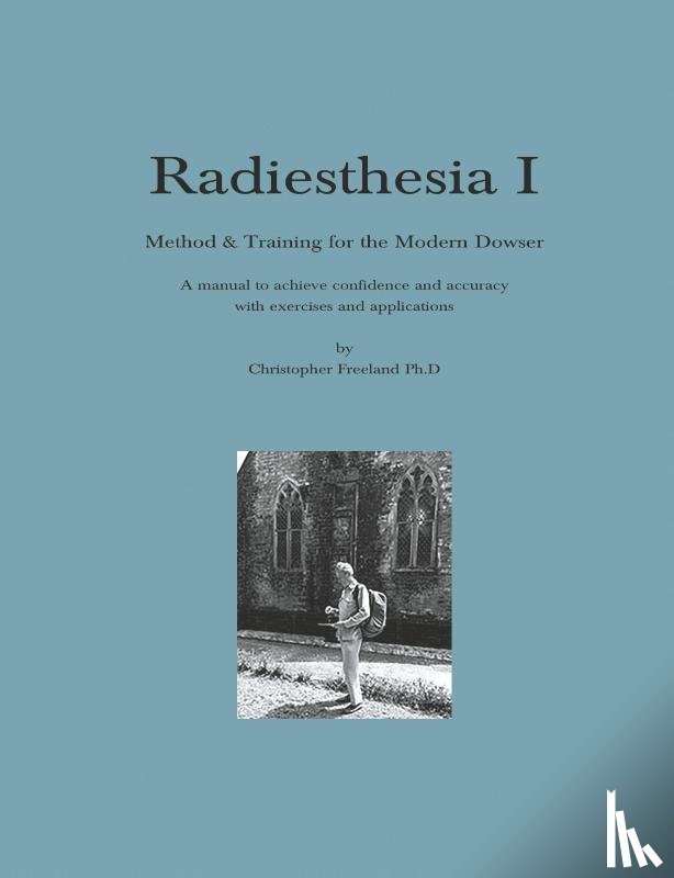 Freeland, Christopher - Radiesthesia I
