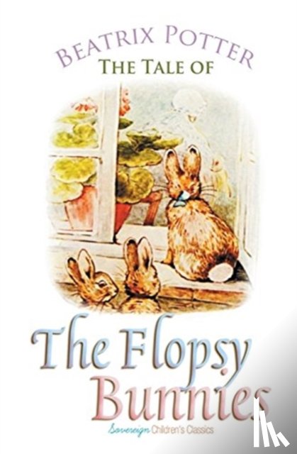 Potter, Beatrix - The Tale of the Flopsy Bunnies