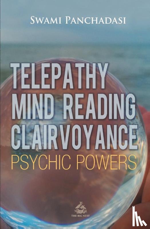 Panchadasi, Panchadasi - Telepathy, Mind Reading, Clairvoyance, and Other Psychic Powers