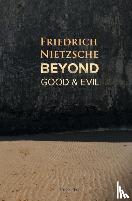 Nietzsche, Friedrich Wilhelm - Beyond Good and Evil