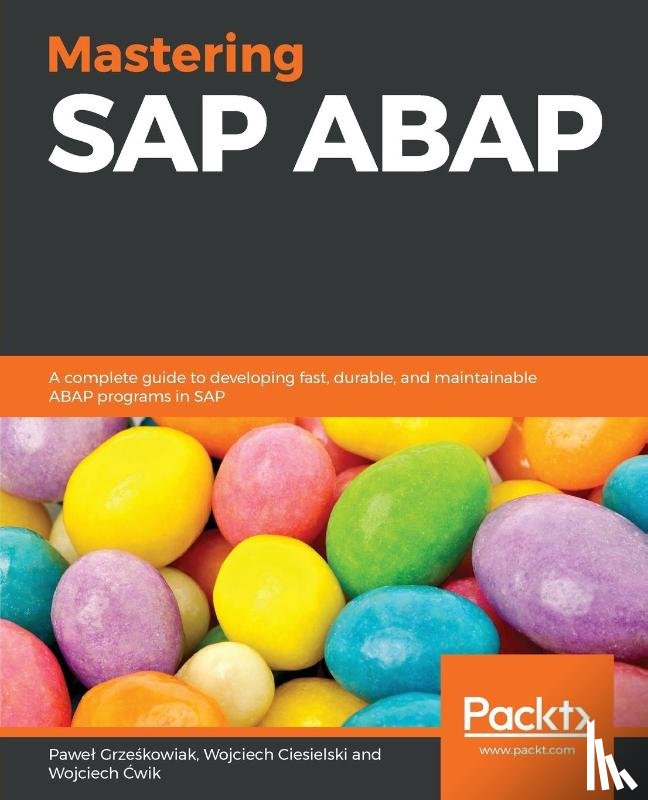 Grzeskowiak, Pawel, Ciesielski, Wojciech, Cwik, Wojciech - Mastering SAP ABAP