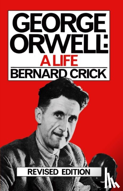 Crick, Bernard - George Orwell