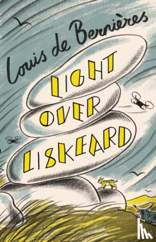 de Bernieres, Louis - Light Over Liskeard