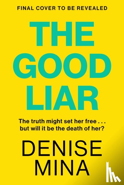 Mina, Denise - The Good Liar