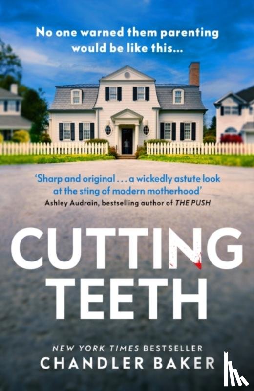 Baker, Chandler - Cutting Teeth