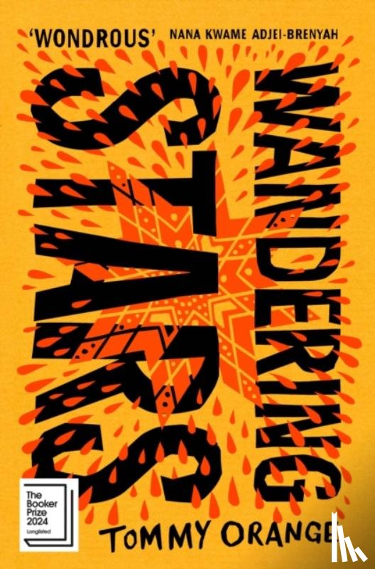 Orange, Tommy - Wandering Stars