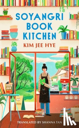 Hye, Kim Jee - Soyangri Book Kitchen