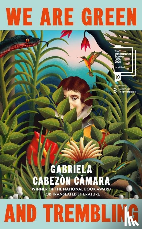 Camara, Gabriela Cabezon - We Are Green and Trembling