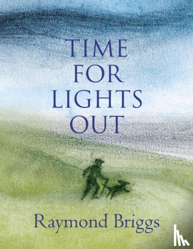 Briggs, Raymond - Time For Lights Out