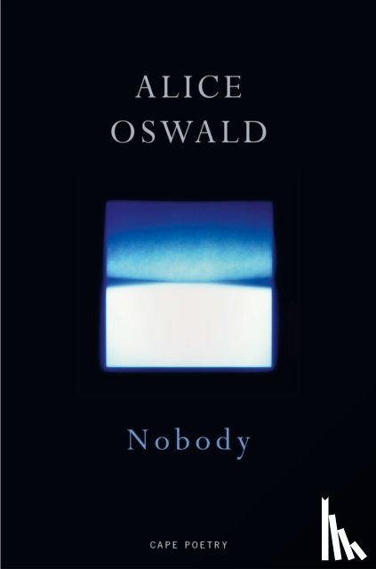 Oswald, Alice - Nobody