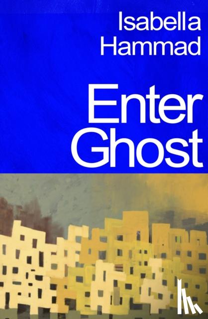 Hammad, Isabella - Enter Ghost