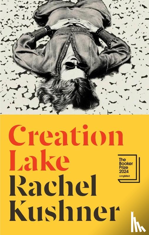 Kushner, Rachel - Creation Lake