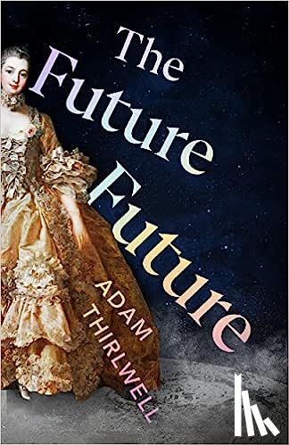 Thirlwell, Adam - The Future Future