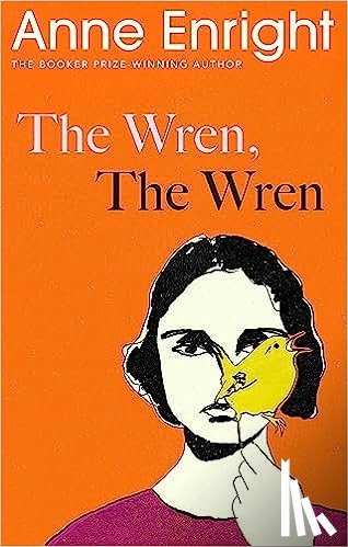Enright, Anne - The Wren, The Wren