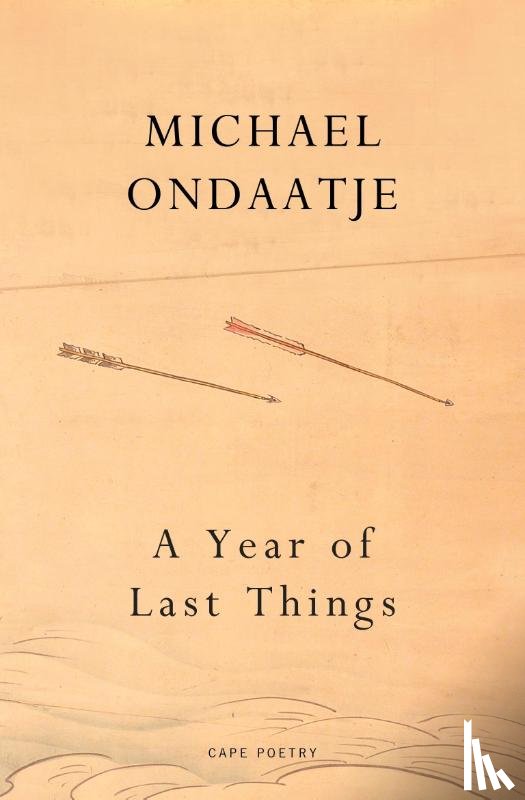 Ondaatje, Michael - A Year of Last Things