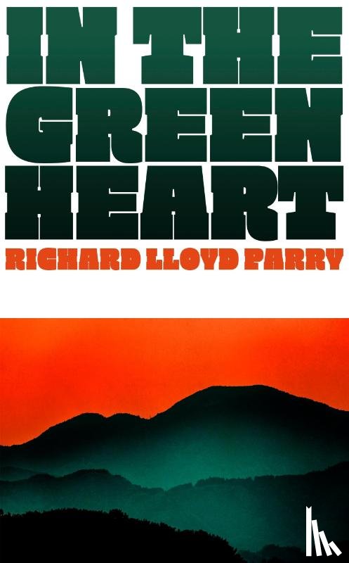 Parry, Richard Lloyd - In the Green Heart