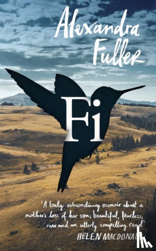Fuller, Alexandra - Fi