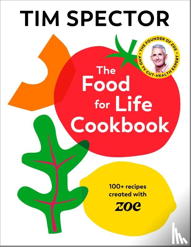 Spector, Tim - The Food For Life Cookbook