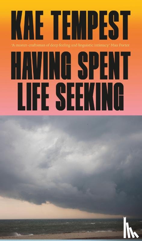 Tempest, Kae - Having Spent Life Seeking