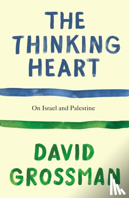 Grossman, David - The Thinking Heart