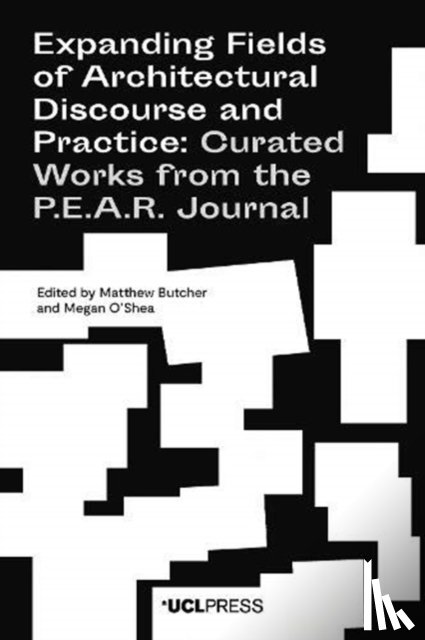  - Expanding Fields of Architectural Discourse and Practice