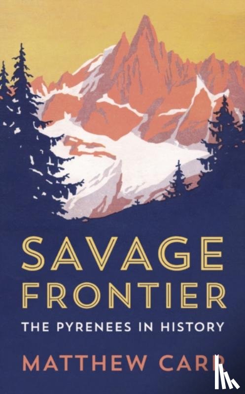 Carr, Matthew - Savage Frontier