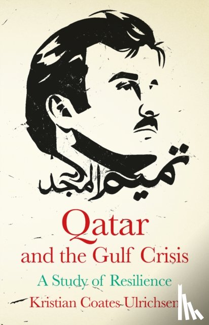 Ulrichsen, Kristian Coates - Qatar and the Gulf Crisis